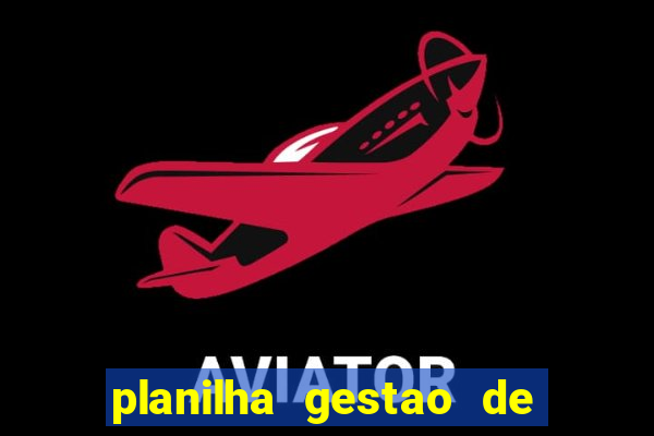 planilha gestao de banca gratis